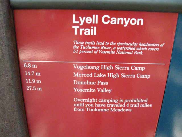 Trail sign post entering Lyell Canyon on the John Muir Trail.
