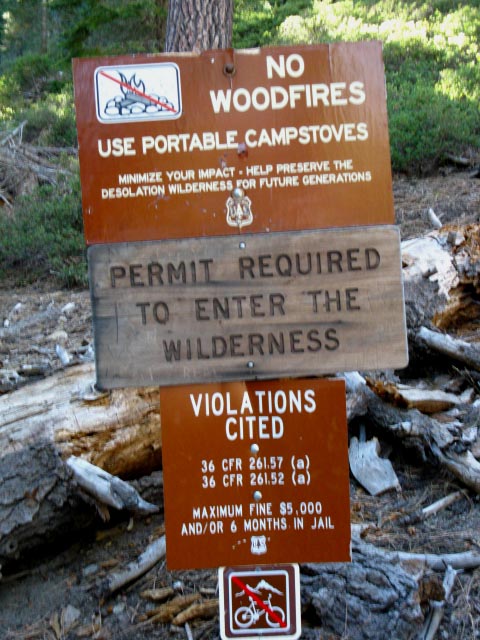 Desolation Wilderness Regulations Posted at entrance to the Wilderness.