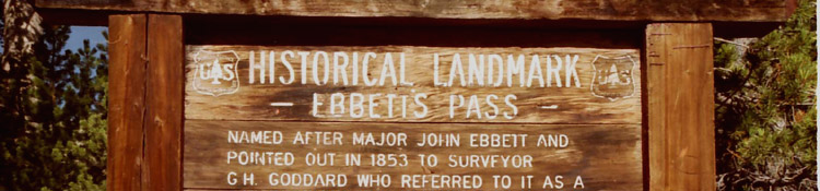 The Ebbetts Pass Historical Landmark, Highway 4, Stanislaus National Forest