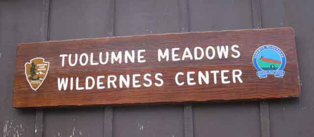 Tuolumne Meadows Wilderness Center.