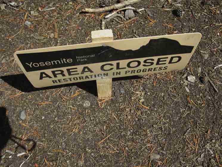 Area Closed sign at the uppermost footbridge of the Lyell Fork of the Tuolumne River.