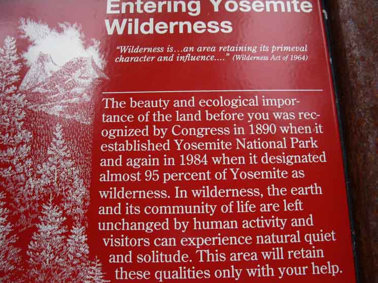 The official welcome to the Yosemite Wilderness.