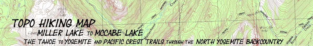 North Yosemite Topo Hiking Map: Miller Lake to McCabe Lake along the Pacific Crest Trail.