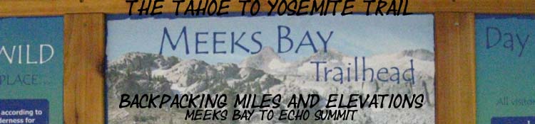 Banner: Meeks Bay  to Echo Summit Miles and Elevations, Desolation Wilderness